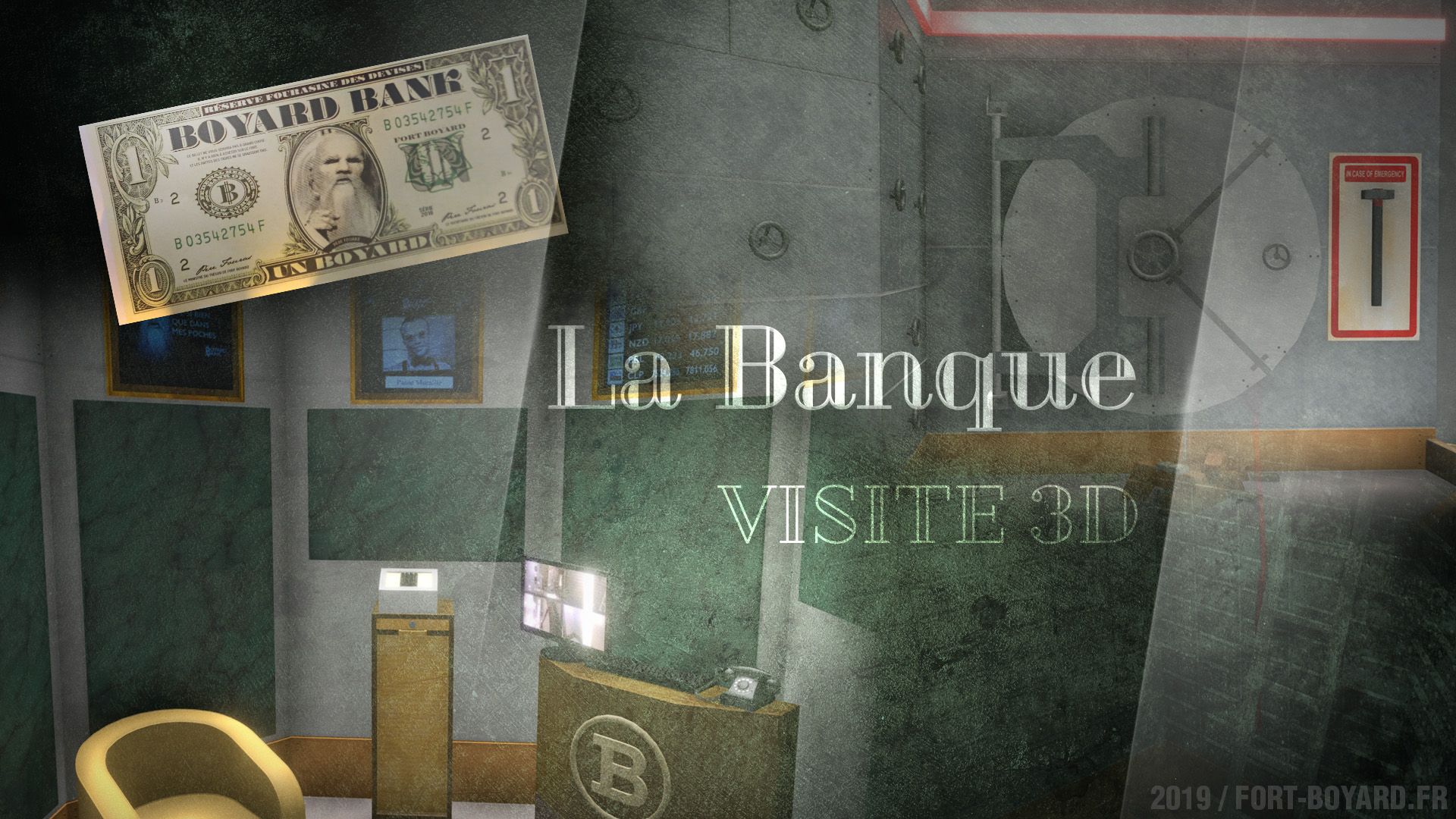 Visitez le décor de la Banque en 3D